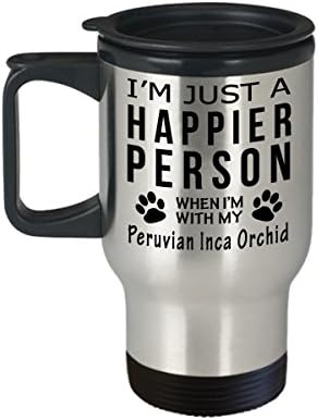 Kutya Szerető Utazási Bögre - Boldogabb Ember A Perui Inka Orchidea -Kisállat-Tulajdonos Mentő Ajándékok