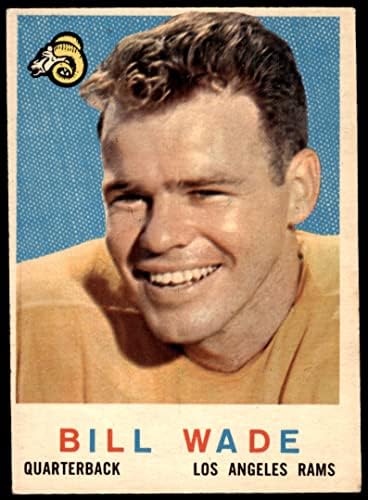 1959 Topps 110 Bill Wade Los Angeles Rams (Foci Kártya) Dean Kártyák 5 - EX Rams